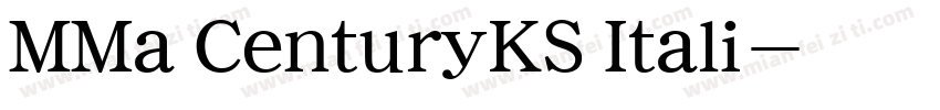 MMa CenturyKS Itali字体转换